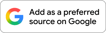 A Google button that says Add as a preferred source on Google.
