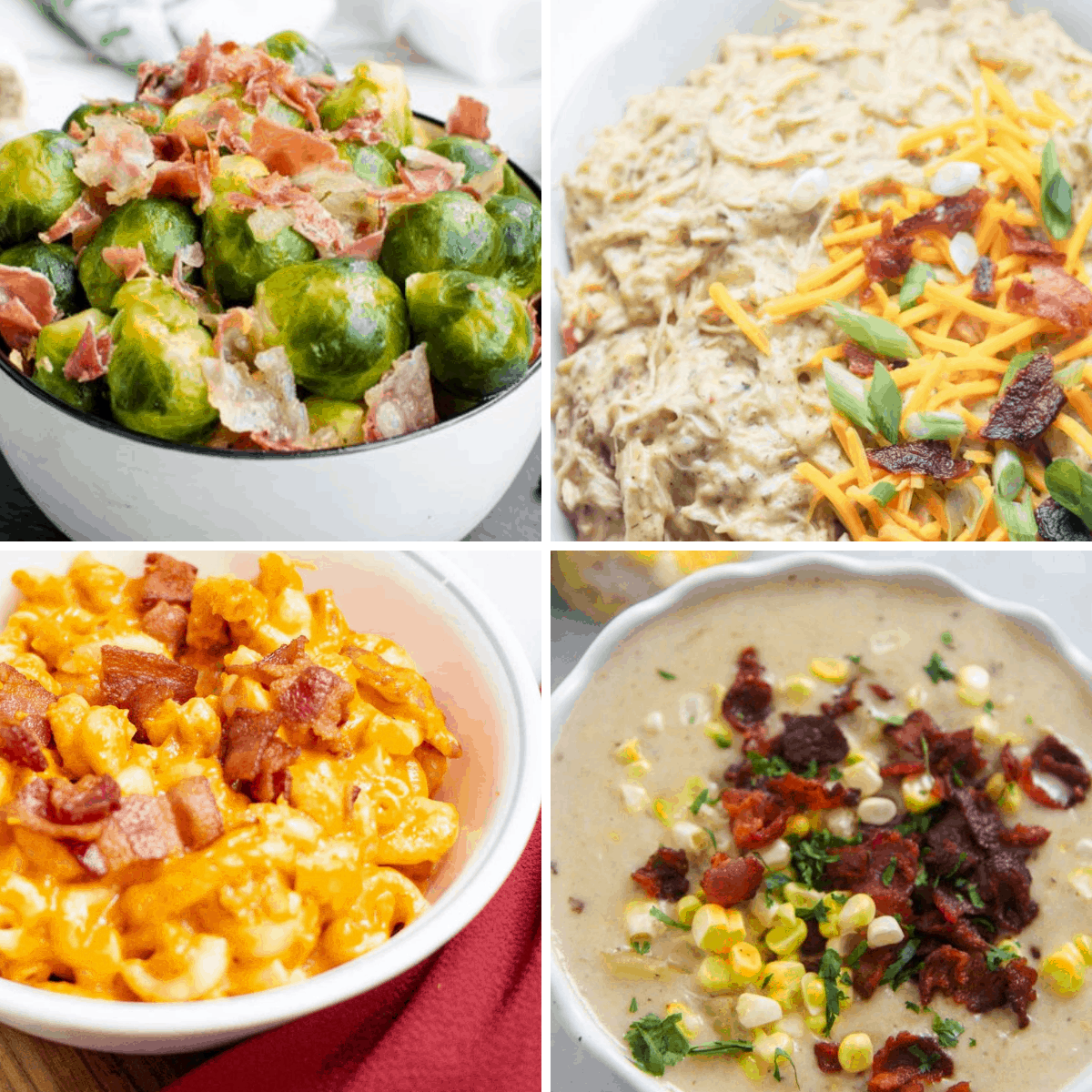 Four images in a grid: brussels sprouts with bacon bits, creamy shredded chicken with bacon bits, pumpkin mac and cheese with bacon bits, and bacon corn chowder.