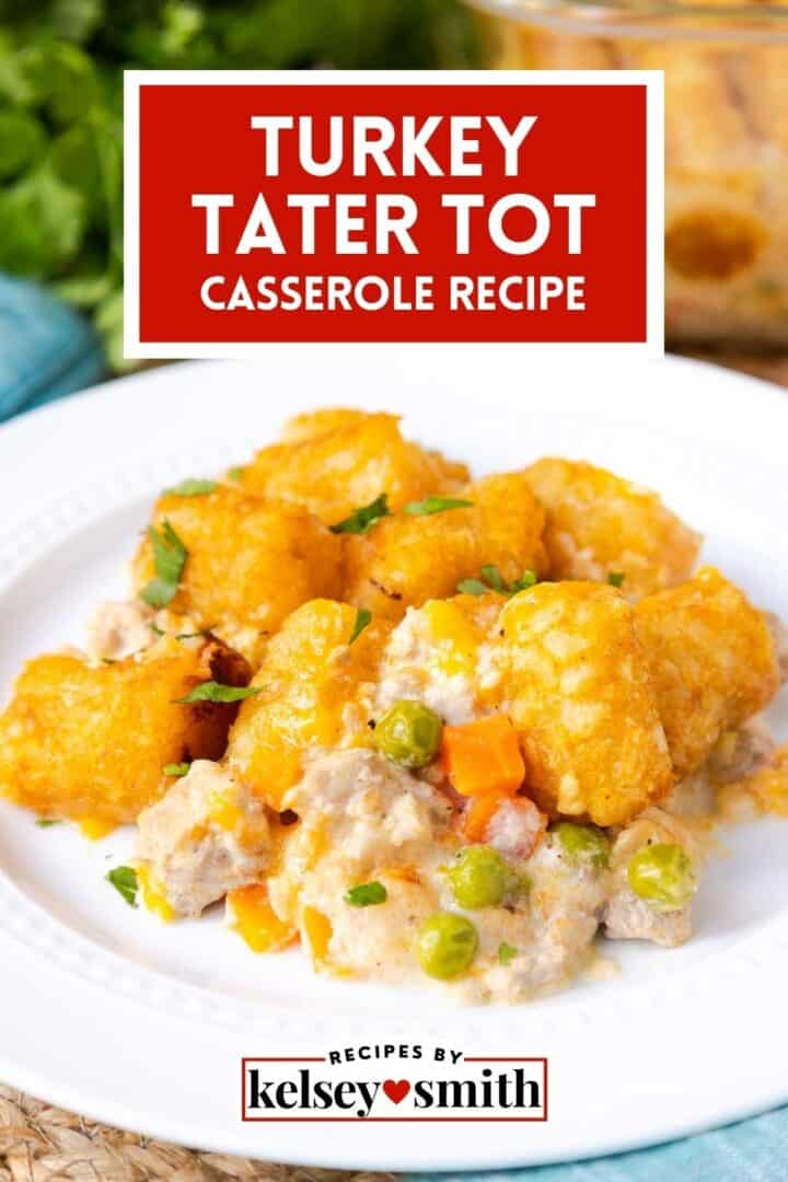 Tater Tot Casserole with ground turkey, peas, and carrots in a creamy sauce.